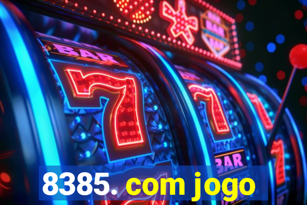 8385. com jogo